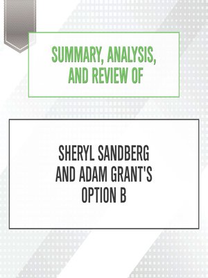 cover image of Summary, Analysis, and Review of Sheryl Sandberg and Adam Grant's Option B